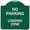Green & White, variant on SignMission A-DES-G-1824-9959 Designer Series Sign - No Parking Loading Zone Sign