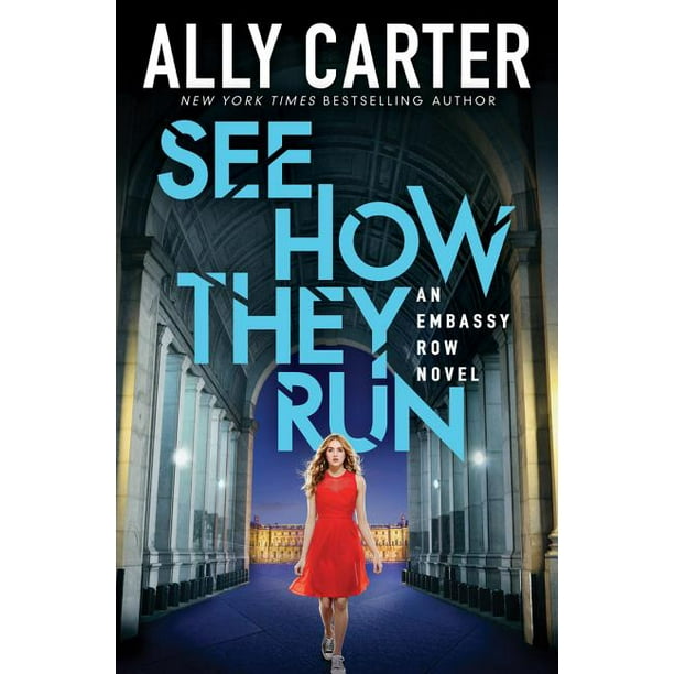 See How They Run Embassy Row Series 2 By Ally Carter Paperback Barnes Noble