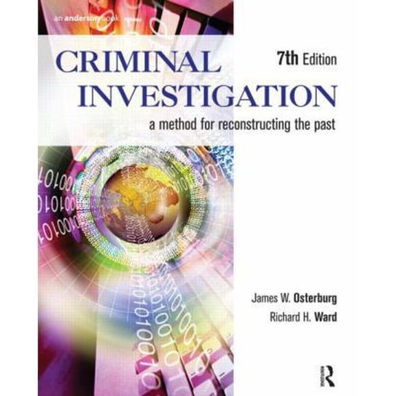 Pre-Owned Criminal Investigation: A Method for Reconstructing the Past (Paperback) 1455731382 9781455731381