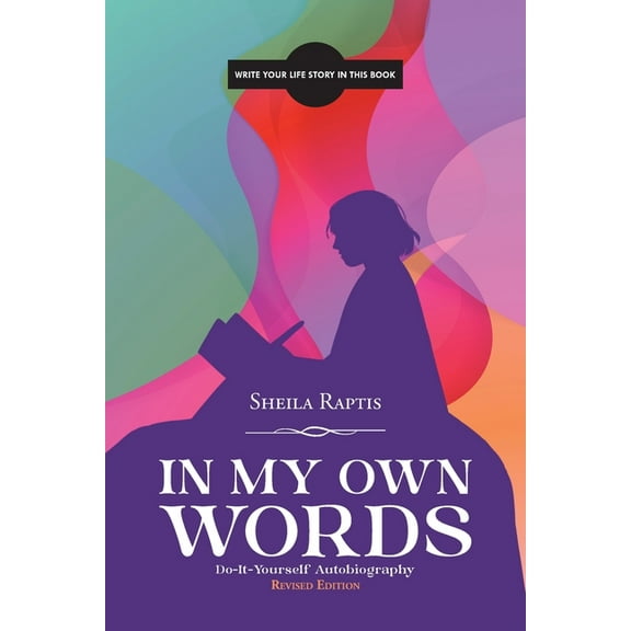 In My Own Words: Do-It-Yourself Autobiography, (Paperback)