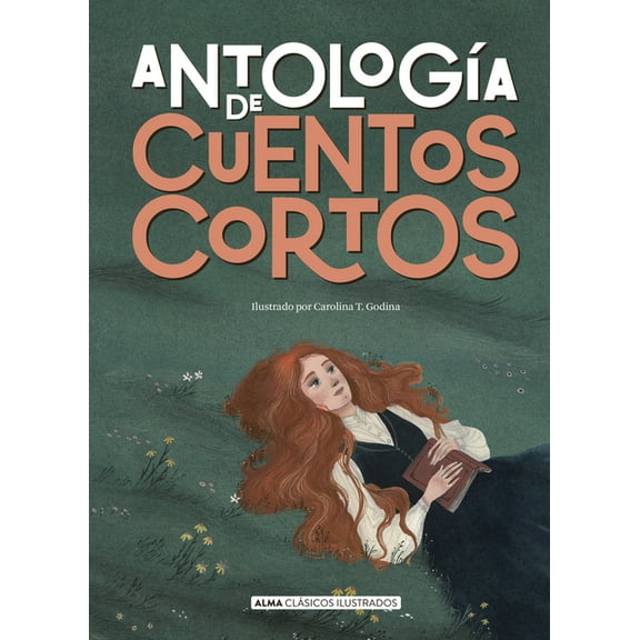 ClÃ¡sicos Ilustrados AntologÃ­a de Cuentos Cortos, (Hardcover)