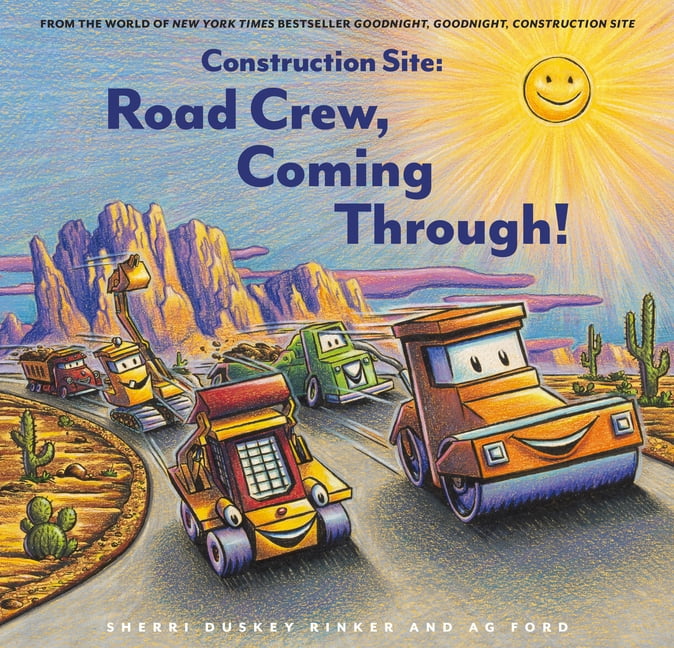 Goodnight, Goodnight, Construc: Construction Site: Road Crew, Coming Through! (Hardcover) Goodnight, Goodnight, Construc: Construction Site: Road Crew, Coming Through! (Hardcover)
