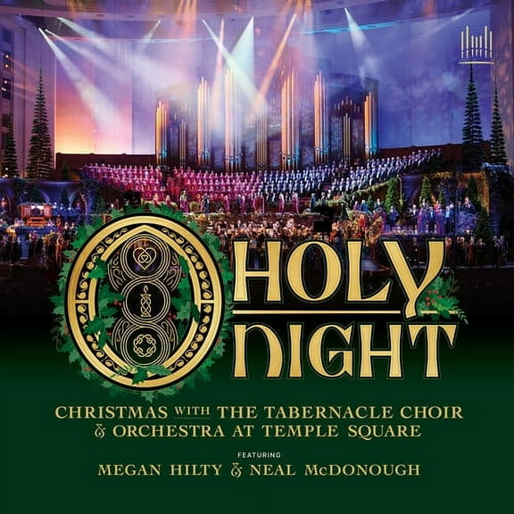 Tabernacle Choir at Temple Square - O Holy Night-Christmas with The Tabernacle Choir & Orchestra at Temple - Music & Performance - CD