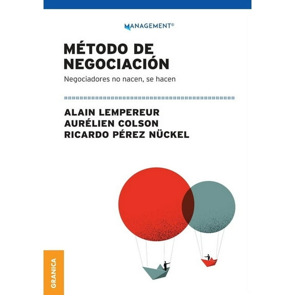 Método De Negociación: Negociadores No Nacen, Se Hacen (Paperback)