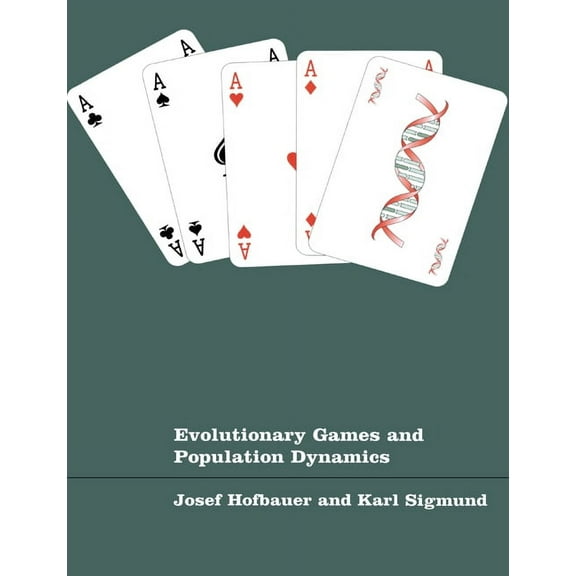 Evolutionary Games and Population Dynamics, (Paperback)