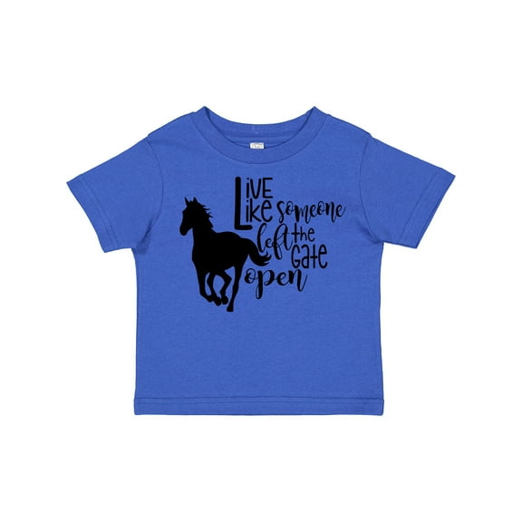 Inktastic Live Like Someone Left the Gate Open Horse Silhouette Boys or Girls Toddler T-Shirt