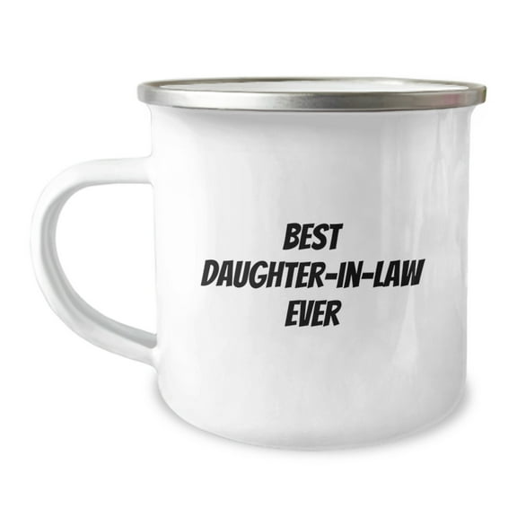 Funny Daughter-in-law Gifts for Birthday, Best Daughter-in-law Ever Camping Mug, Gifts from Family - 12 oz Stainless Steel with Enamel Finish