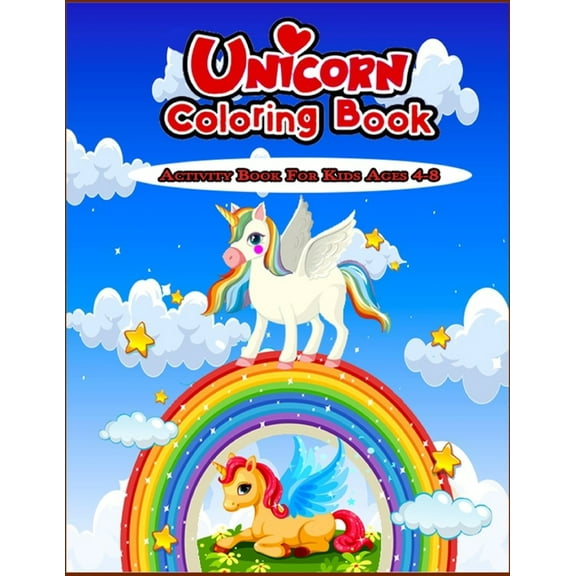 Unicorn Coloring Book: For Kids Ages 4-8 Us Edition Beautiful Activity Book For Kids: Magical Unicorn Coloring Books for kids, Fun and Beautiful Coloring Pages Birthday Gifts for Kids To relax and rel