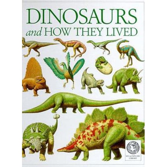 Pre-Owned See and Explore Library: Dinosaurs and How They Lived (Hardcover) 1879431130 9781879431133