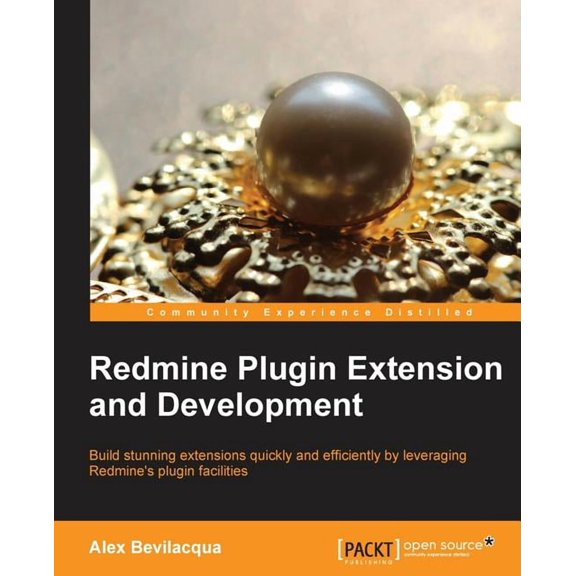 Redmine Plugin Extension and Development, (Paperback)