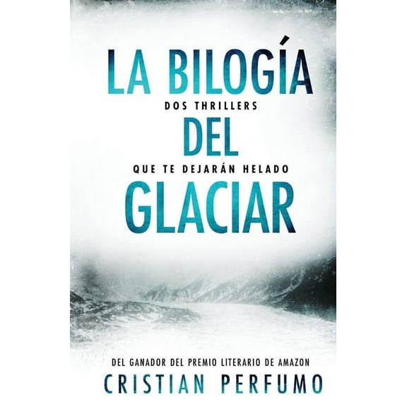 La bilogÃ­a del glaciar, (Paperback)