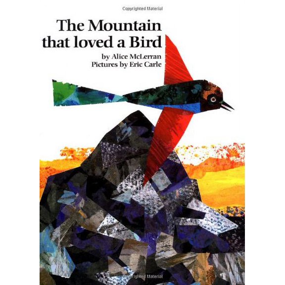 Pre-Owned The Mountain That Loved a Bird (Library Binding) 0887080006 9780887080005