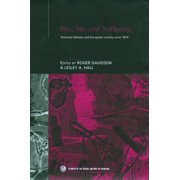 Routledge Studies in the Social History Sex, Sin and Suffering: Venereal Disease and European Society since 1870, Book 11, (Hardcover)