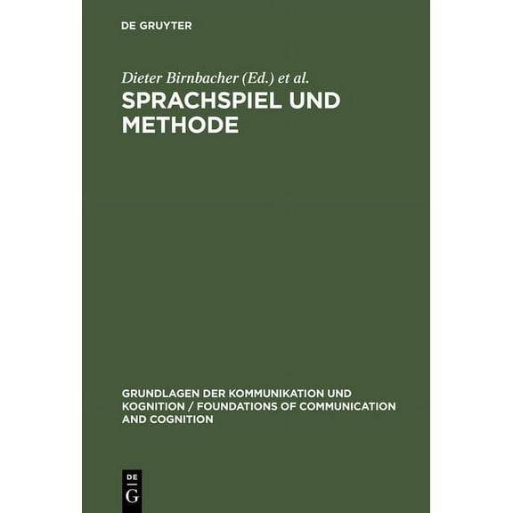 Grundlagen Der Kommunikation Und Kognition / Foundations of: Sprachspiel und Methode (Hardcover)