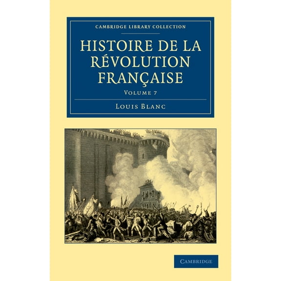 Histoire de La Revolution Francaise - Volume 7, (Paperback)