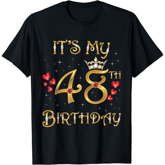 It's My 48th Birthday, 48 Years Old, 48th Birthday Queen T-Shirt