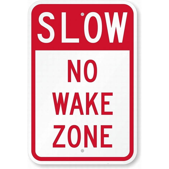 Slow No Wake Zone Tin Caution Signs 12x16