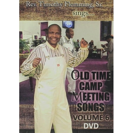Old Time Camp Meeting Songs 6