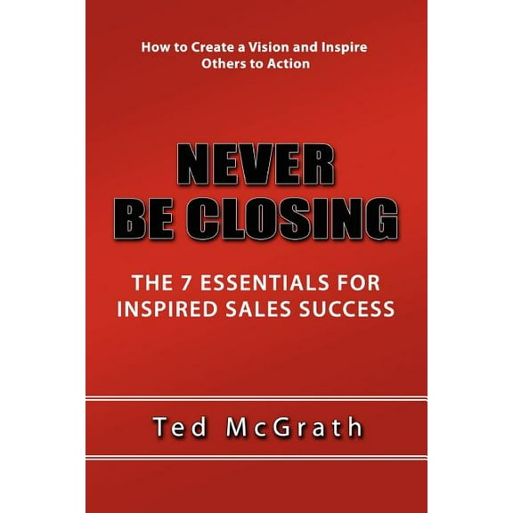 Never Be Closing, (Paperback)