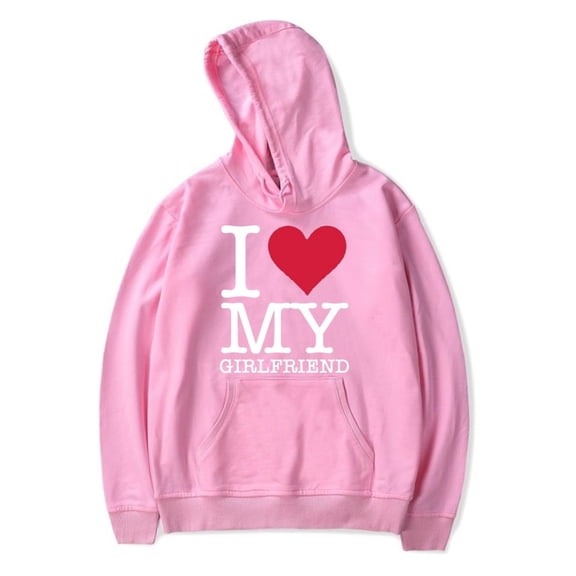 I LOVE MY GIRLFRIEND Merch Hoodies Pullover Couple Outfits Valentine's Day Costumes Men Long Sleeve Sweatshirts