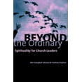 thumbnail image 2 of Beyond the Ordinary : Spirituality for Church Leaders (Paperback), 2 of 2