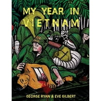 My Year in Vietnam, (Paperback)