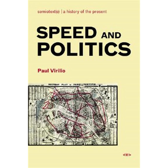 Pre-Owned Speed and Politics (Semiotext(e) Foreign Agents Series) Paperback