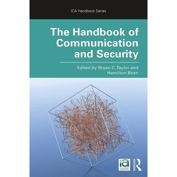 Ica Handbook The Handbook of Communication and Security, (Paperback)