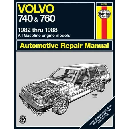 Volvo 740 and 760 Automotive Repair Manual