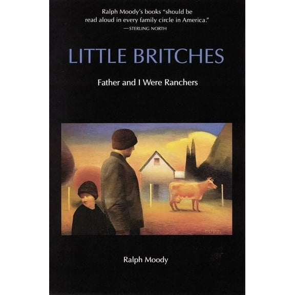 Little Britches: Father and I Were Ranchers, (Paperback)