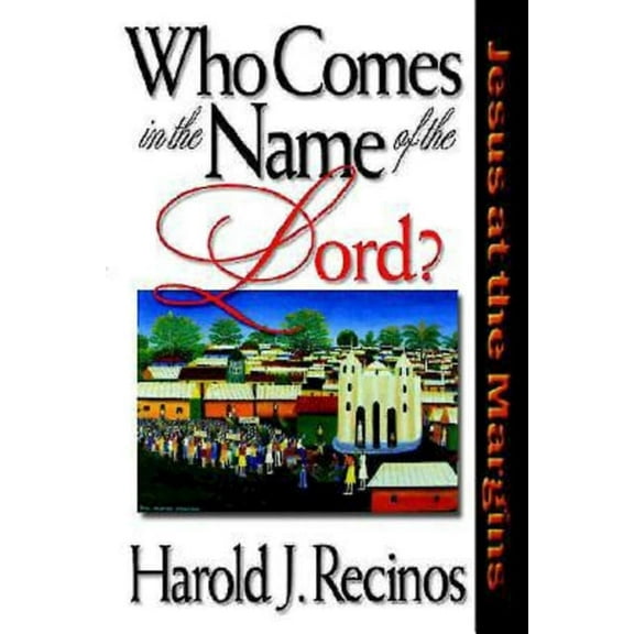Who Comes in the Name of the Lord?, (Paperback)