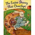 thumbnail image 1 of Pre-Owned The Easter Bunny That Overslept: An Easter and Springtime Book for Kids (Hardcover) 0060296453 9780060296452, 1 of 1