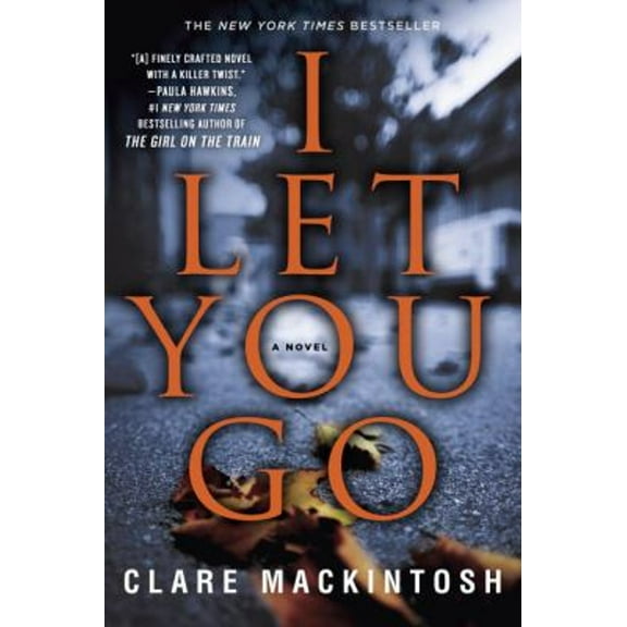 Pre-Owned I Let You Go (Paperback) 1101987502 9781101987506