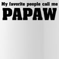 thumbnail image 2 of CafePress - GRANDPA FAVORITE PAPAW Water Bottle - Stainless Steel Water Bottle, Sports Bottle, 1.0L, 2 of 5