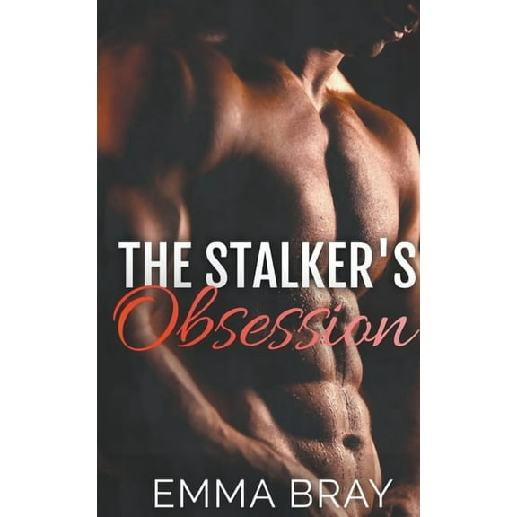 The Stalker's Obsession, (Paperback)