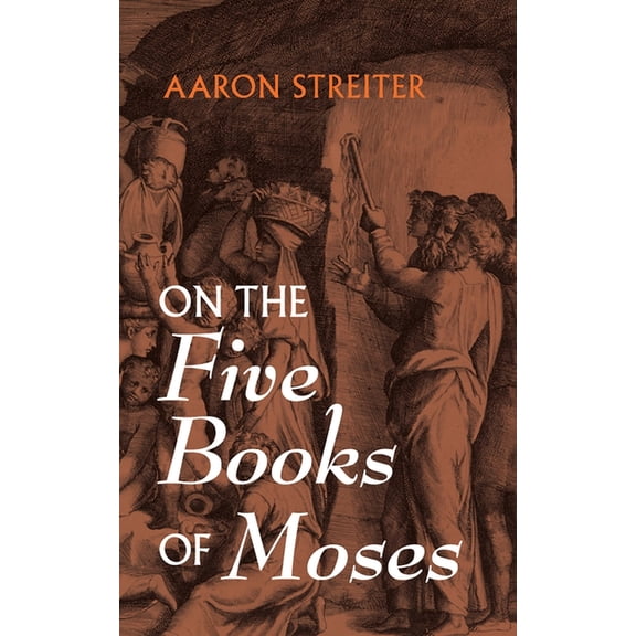 On the Five Books of Moses, (Hardcover)