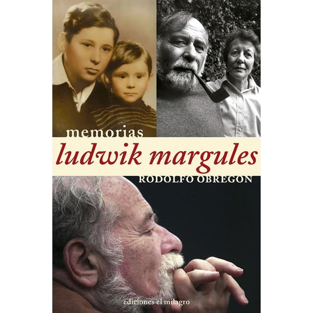 Libro Ludwik Margules Tapa Blanda, Autor Rodolfo Obregon, Editorial Ediciones El Milagro