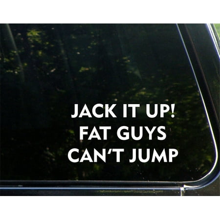 Jack It Up! Fat Guys Can't Jump - 7