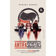thumbnail image 1 of Libro Antifascistas. Asi Se Combatio A La Extrema Derecha Española Desde Los Años 90 Tapa Blanda, Autor Miquel Ramos, Editorial Capitan Swing Libros, 1 of 2