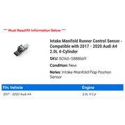 Intake Manifold Runner Control Sensor - Compatible with 2017 - 2020 Audi A4 2.0L 4-Cylinder 2018 2019