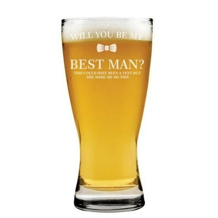 

15 oz Beer Pilsner Glass Gift She Made Me Do This Will You Be My Best Man Proposal Funny