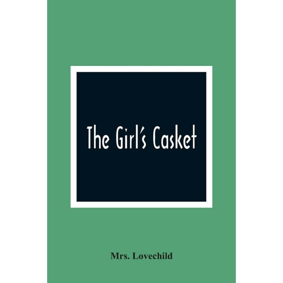 The Girl'S Casket, (Paperback)