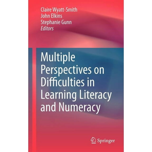 Multiple Perspectives on Difficulties in Learning Literacy and Numeracy, (Hardcover)