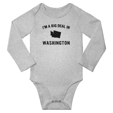 

I m A Big Deal in Washington Funny Baby Long Sleeve Romper Boy Girl Unisex (Gray 18-24M)