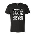 thumbnail image 2 of I May Not Be Perfect But Jesus Thinks I'm To Die For | Mens Inspirational/Christian Premium Tri Blend T-Shirt, Vintage Black, Small, 2 of 3