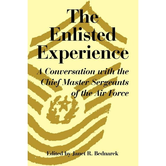 The Enlisted Experience (Paperback)