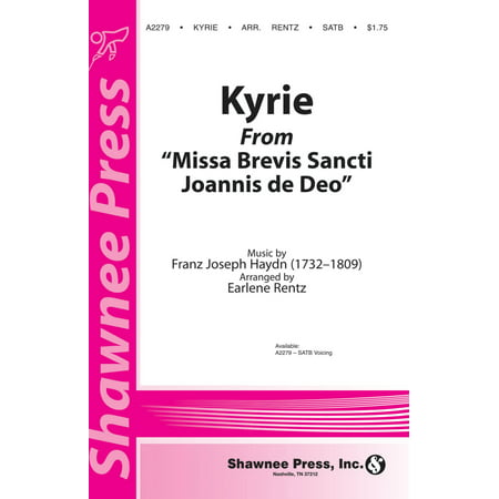Shawnee Press Kyrie (from Missa Brevis Sancti Joannis de Deo) SATB composed by Franz Joseph Haydn arranged by Earlene (Kyrie 3 Best Colorway)