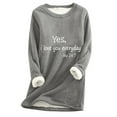 thumbnail image 2 of Jinhomg Casual Fleece Shirts for Women Cute Letter Print Crewneck Sweatshirts Winter Warm Thick Sherpa Lined Loungewear Tunic Tops Gray XL, 2 of 3