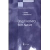 Drug Discovery from Nature [Paperback - Used]