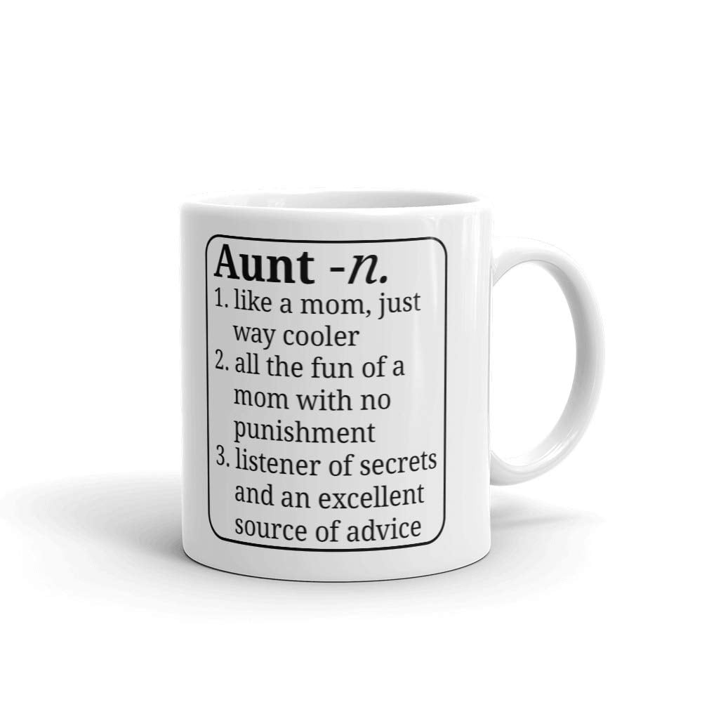 Aunt Like A Mom Only Cooler Ceramic Coffee Tea Mug Cup 